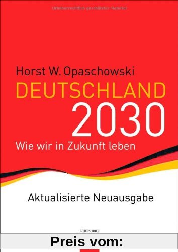Deutschland 2030: Wie wir in Zukunft leben